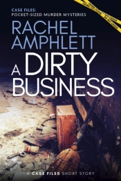 Dirty Business, A
