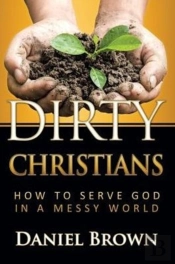 Dirty Christians
