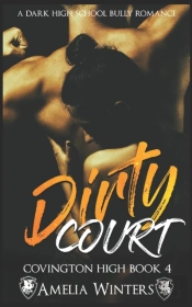 Dirty Court Covington Book 4