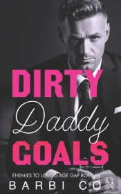 Dirty Daddy Goals
