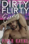 Dirty Flirty Enemy