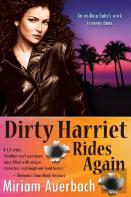 Dirty Harriet Rides Again