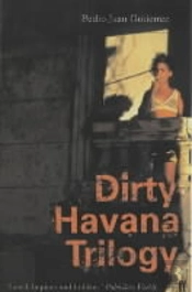 Dirty Havana Trilogy