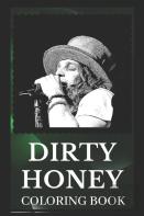 Dirty Honey Coloring Book