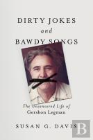 Dirty Jokes And Bawdy Songs