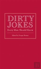 Dirty Jokes Every Man Should Know