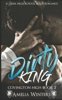 Bertrand.pt - Dirty King  (A Dark High School Bully Romance)