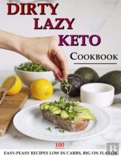 Bertrand.pt - Dirty, Lazy, Keto Cookbook
