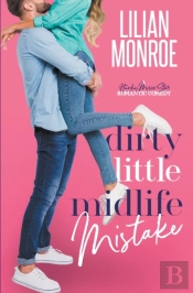 Dirty Little Midlife Mistake