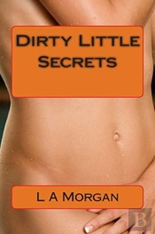 Dirty Little Secrets