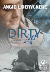 Dirty Loft Tome 1