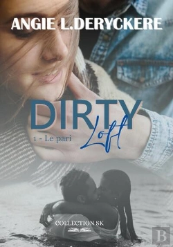 Bertrand.pt - Dirty Loft Tome 1 : Le Pari