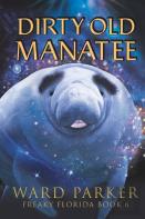 Dirty Old Manatee