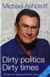 Dirty Politics, Dirty Times