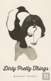 Dirty Pretty Things