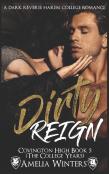 Dirty Reign