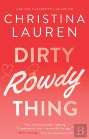 Dirty Rowdy Thing