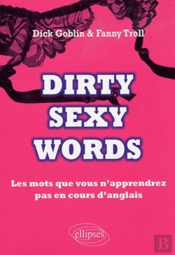 Bertrand.pt - Dirty Sexy Words
