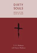 Dirty Souls Devils At The Gate Of God