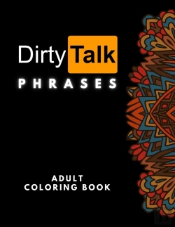 Bertrand.pt - Dirty Talk Phrases Adult Coloring Book