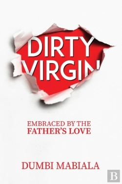Bertrand.pt - Dirty Virgin : Embraced By The Father'S