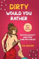 Dirty Would You Rather