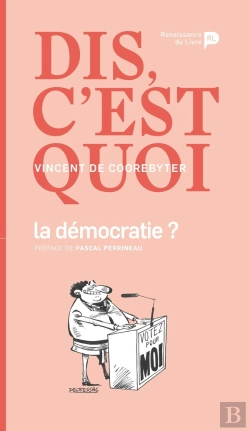 Bertrand.pt - Dis, C'Est Quoi La Démocratie?
