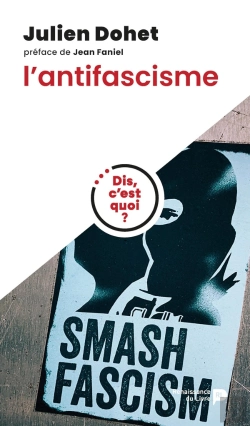 Bertrand.pt - Dis, C'Est Quoi L'Antifascisme ?