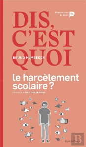 Dis, C'Est Quoi Le Harcèlement Scolaire ?