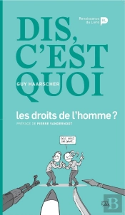 Dis, C'Est Quoi Les Droits De L'Homme ?