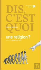 Dis, C'Est Quoi Une Religion ?