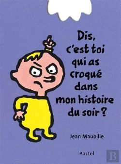 Bertrand.pt - Dis, C'Est Toi Qui As Croqué Dans Mon Histoire Du Soir ?