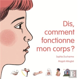 Bertrand.pt - Dis, Comment Fonctionne Mon Corps ?