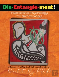 Bertrand.pt - Dis-Entangle-Ment! Inspiration Psychology For Self-Ecology!