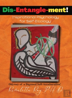 Bertrand.pt - Dis-Entangle-Ment! Inspiration Psychology For Self-Ecology!