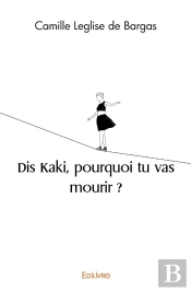 Dis Kaki, Pourquoi Tu Vas Mourir ?