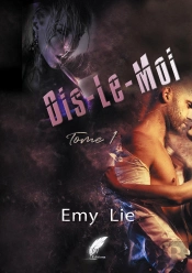 Dis-Le-Moi Tome 1