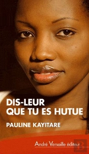 Dis-Leur Que Tu Es Hutue !