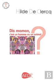 Dis Maman, C'Est Un Homme Ou Un Animal ?