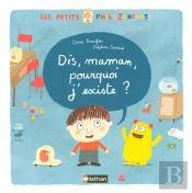 Dis-Maman, Pourquoi J'Existe ?