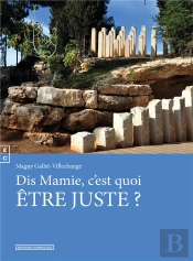 Dis, Mamie, C'Est Quoi Être Juste ?
