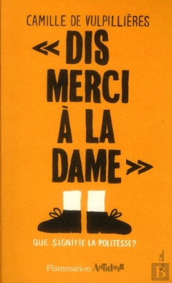 Bertrand.pt - Dis Merci À La Dame