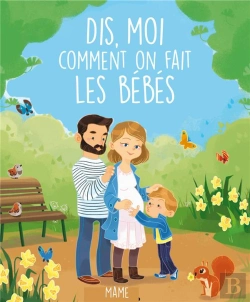 Bertrand.pt - Dis-Moi Comment On Fait Les Bebes ?