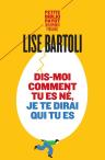 Dis-Moi Comment Tu Es Né, Je Te Dirai Qui Tu Es