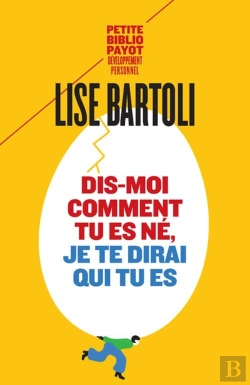 Bertrand.pt - Dis-Moi Comment Tu Es Né, Je Te Dirai Qui Tu Es
