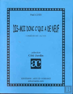 Bertrand.pt - Dis-Moi Donc C'Qui A De Neuf ; Comedie En 3 Actes