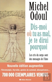 Dis-Moi Où Tu As Mal, Je Te Dirai Pourquoi (Édition 2022)