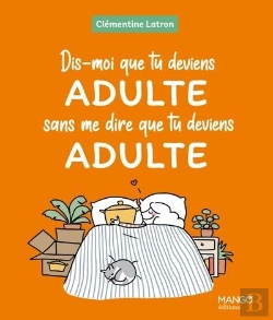 Bertrand.pt - Dis-Moi Que Tu Deviens Adulte Sans Me Dire Que Tu Deviens Adulte