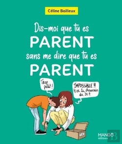 Bertrand.pt - Dis-Moi Que Tu Es Parent Sans Me Dire Que Tu Es Parent