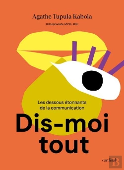 Bertrand.pt - Dis-Moi Tout : Les Dessous Étonnants De La Communication